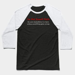 I'm the Sound Tech Baseball T-Shirt